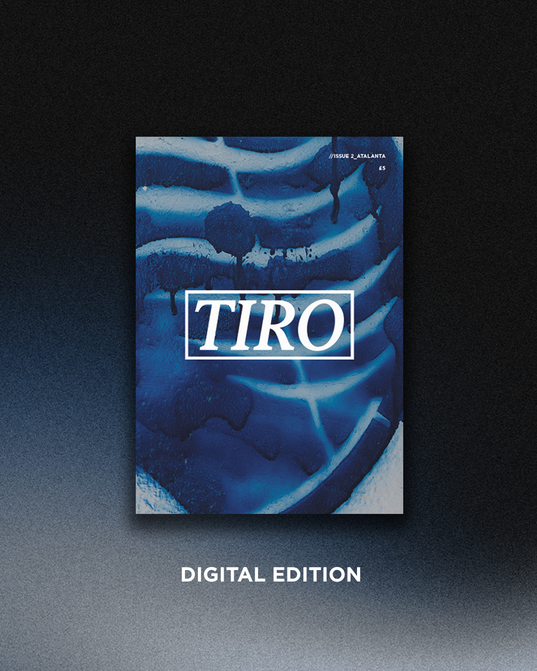 TIRO Issue 2: Atalanta (Digital edition)
