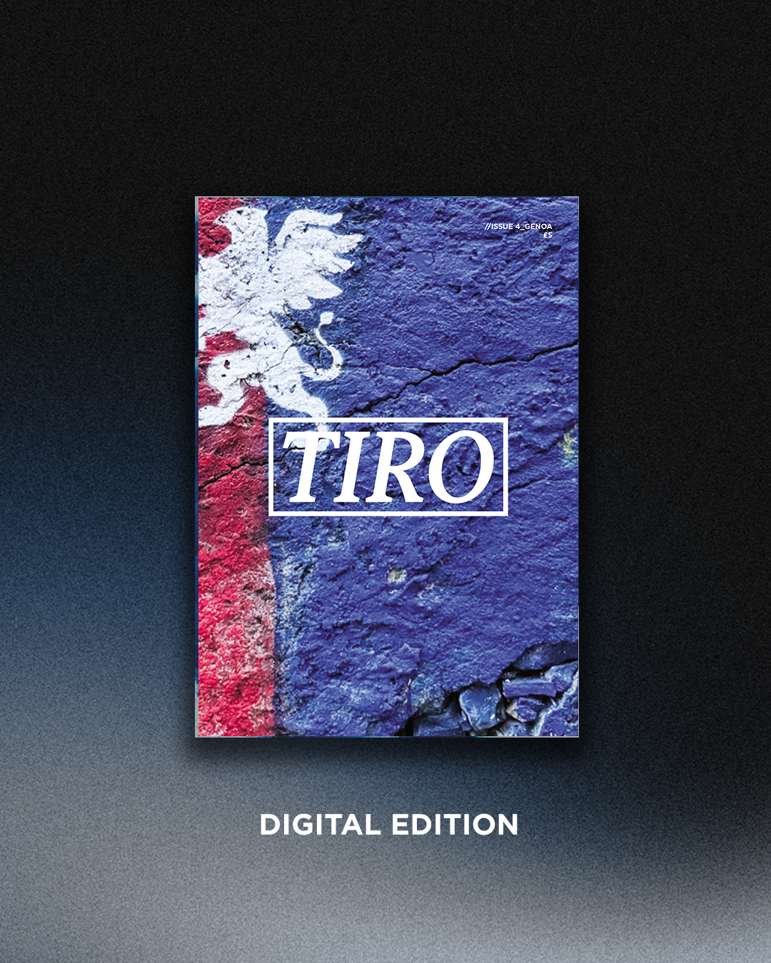 TIRO Issue 4: Genoa (Digital edition)